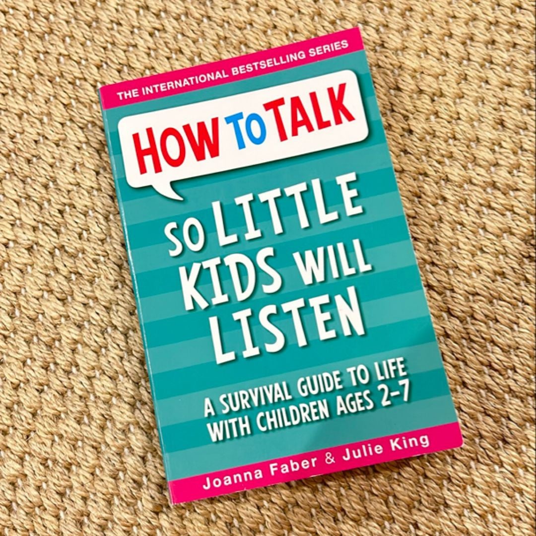 How to Talk So Little Kids Will Listen