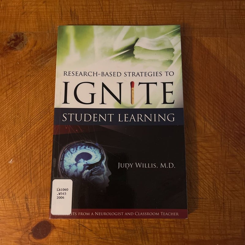 Research-Based Strategies to Ignite Student Learning