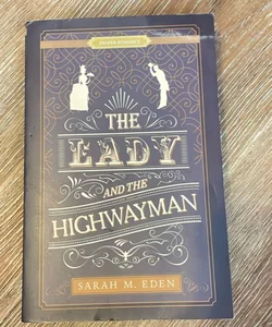 The Lady and the HighwayMan