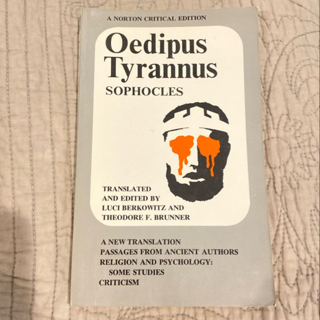 Oedipus Tyrannus [Norton Critical Edition]