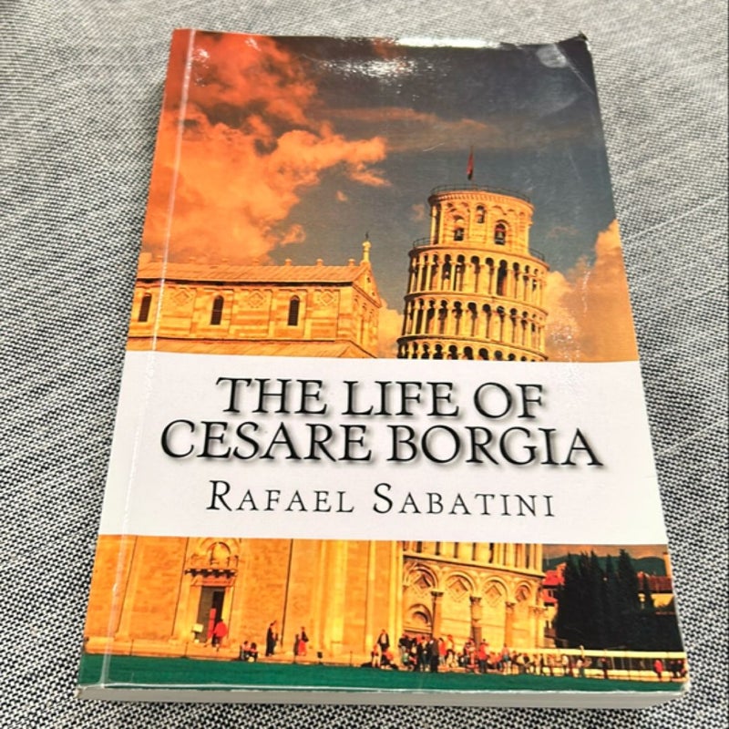 The Life of Cesare Borgia