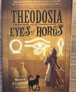 Theodosia and the Eyes of Horus