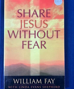 Share Jesus Without Fear