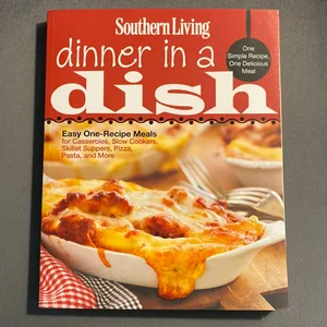 Southern Living Dinner in a Dish