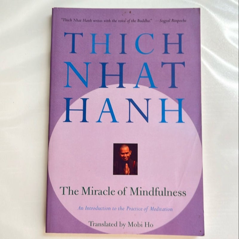 The Miracle of Mindfulness