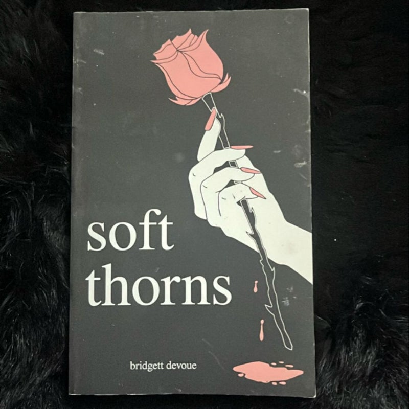 Soft Thorns
