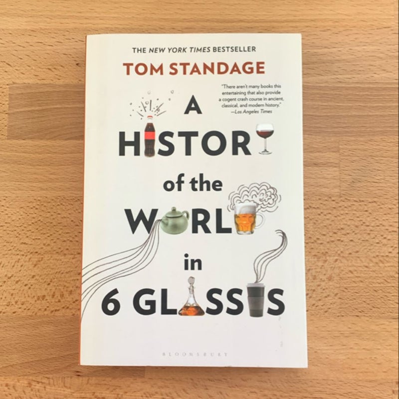 A History of the World in 6 Glasses