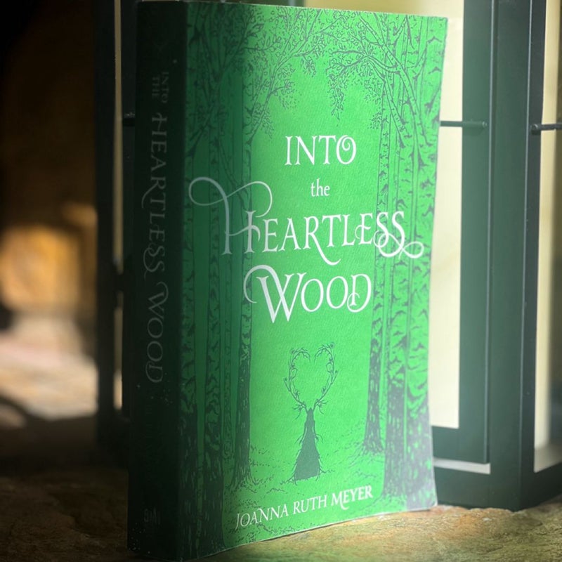 Into the Heartless Wood