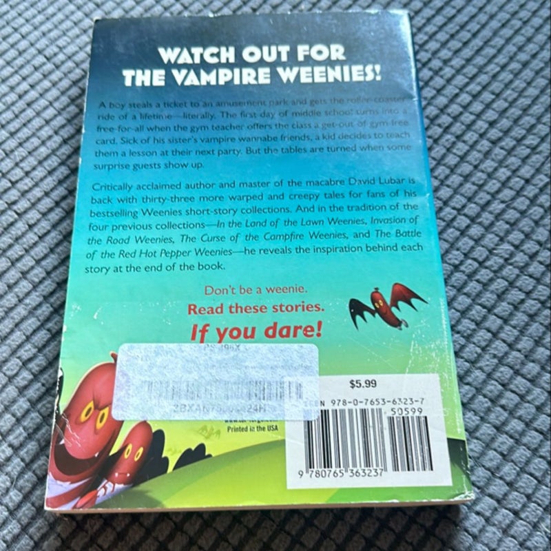 Attack of the Vampire Weenies: And Other Warped and Creepy Tales