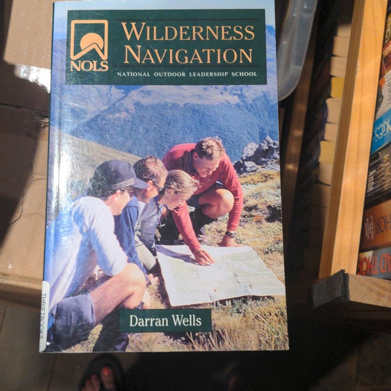 NOLS Wilderness Navigation