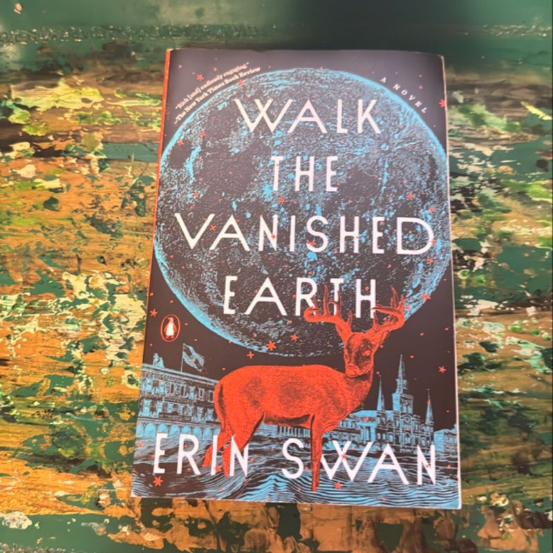 Walk the Vanished Earth