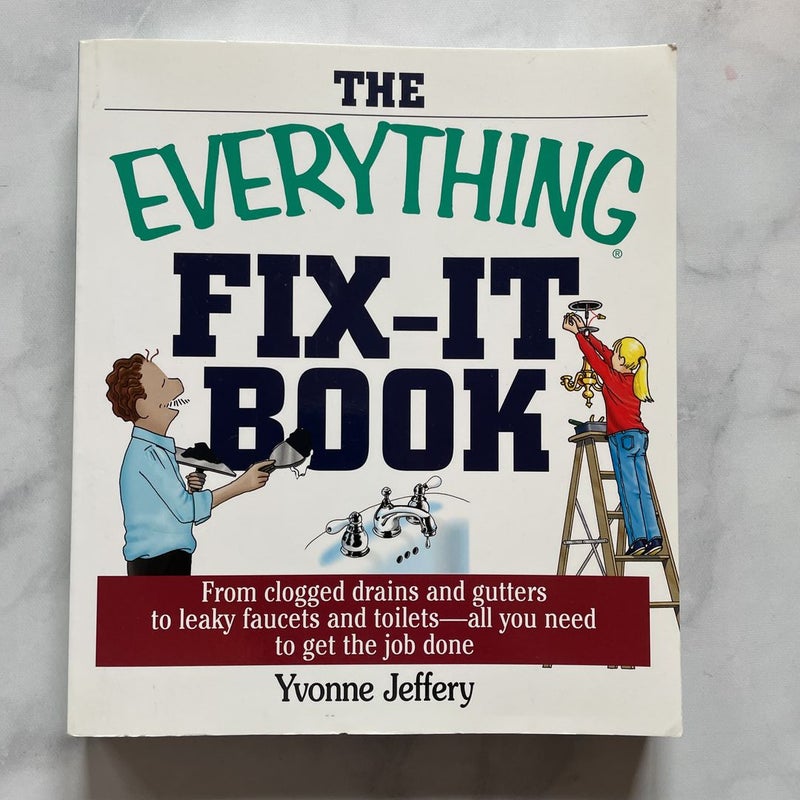 The Everything Fix-It Book