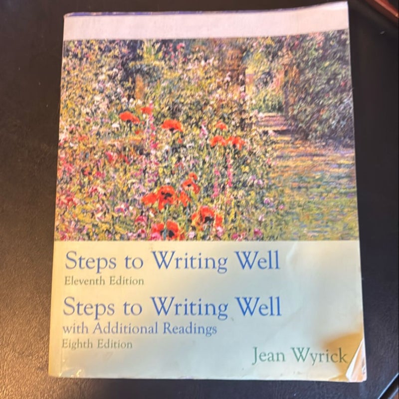 Steps to Writing Well with Additional Readings