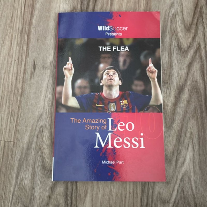 The Flea - the Amazing Story of Leo Messi by Sole Books, Michael Part