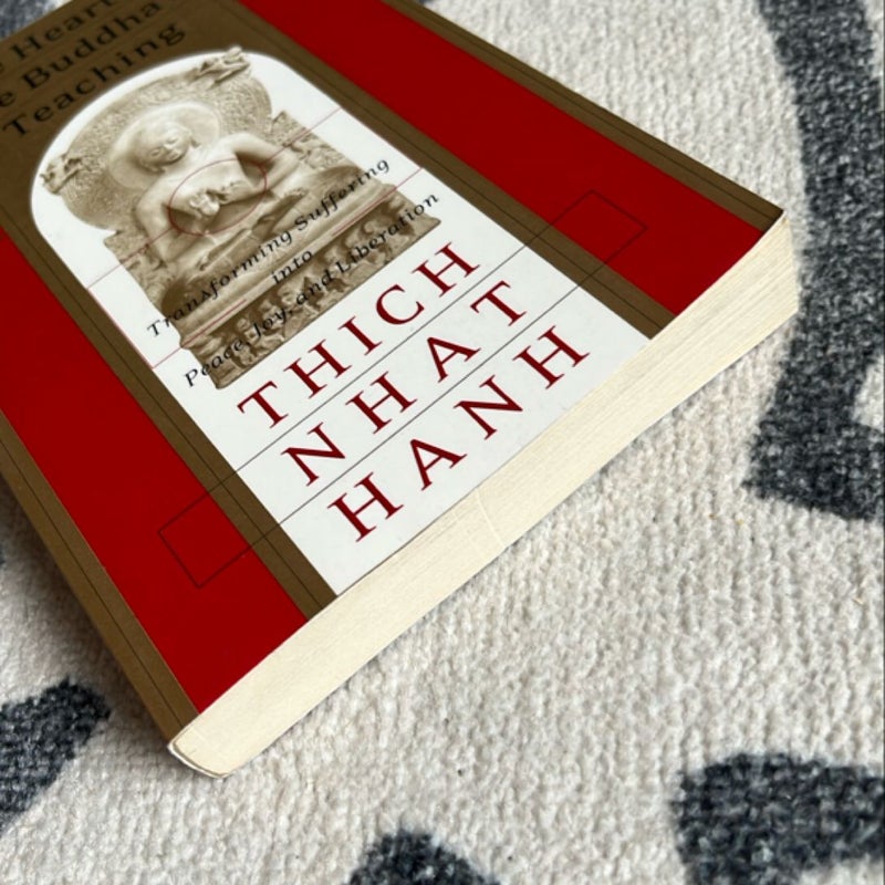 The Heart of the Buddha's Teaching