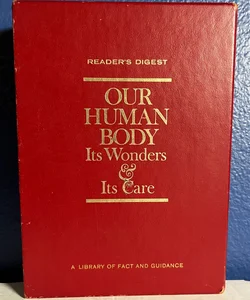 Our Human Body Its Wonders and Its Care, Reader’s Digest (Hardcover 1962)