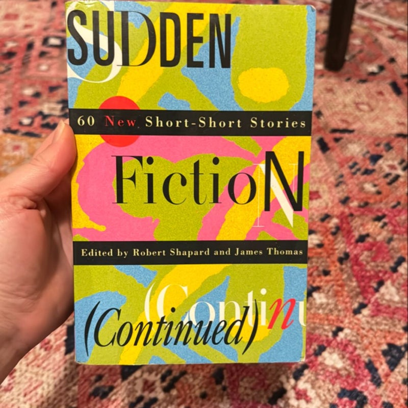 Sudden Fiction (Continued)