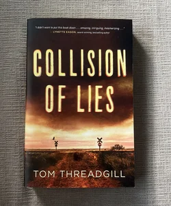 Collision of Lies