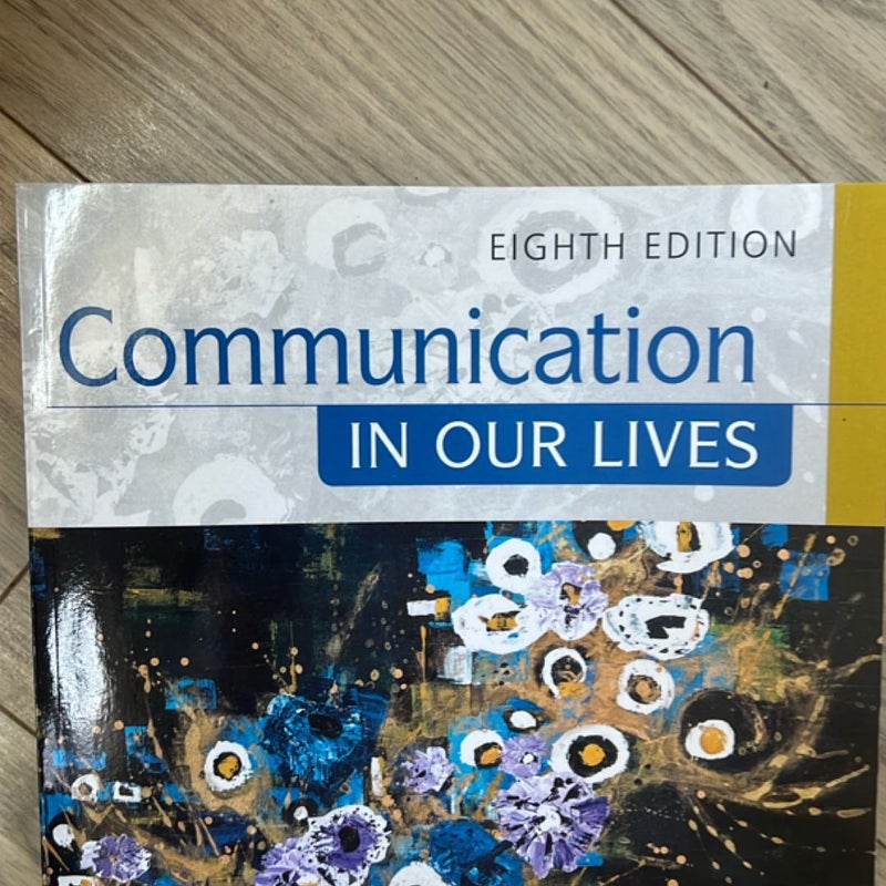 Communication in Our Lives