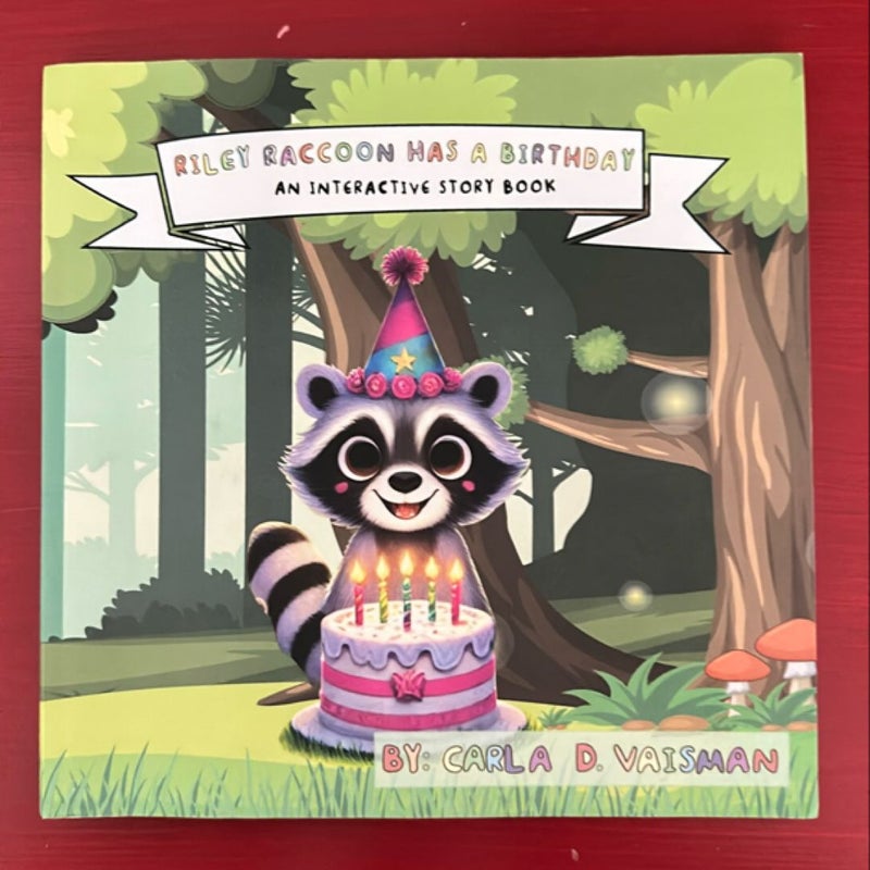 Riley Raccoon Has a Birthday