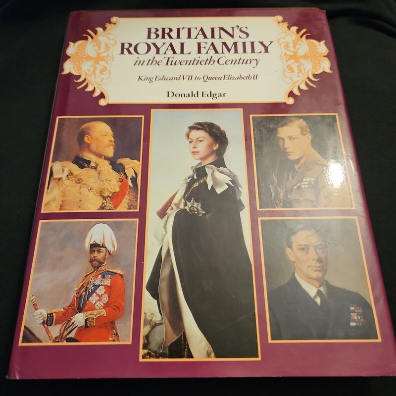 Britain's Royal Family In The Twentieth Century