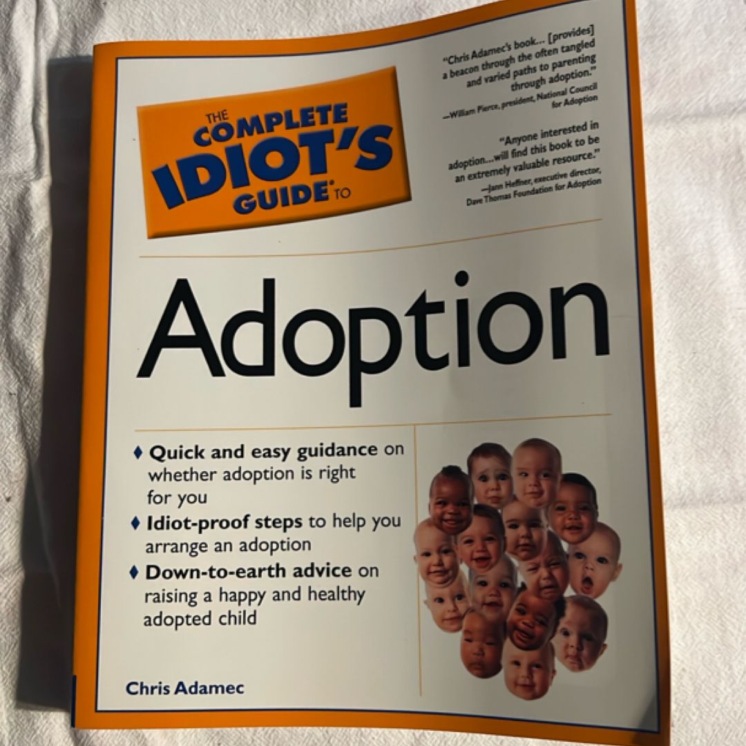 Complete Idiot's Guide to Adoption