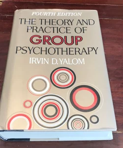 4th ed. * Theory and Practice of Group Psychotherapy