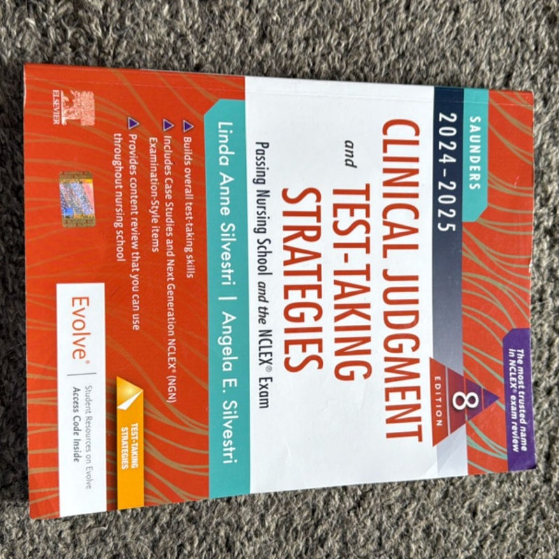 2024-2025 Saunders Clinical Judgment and Test-Taking Strategies
