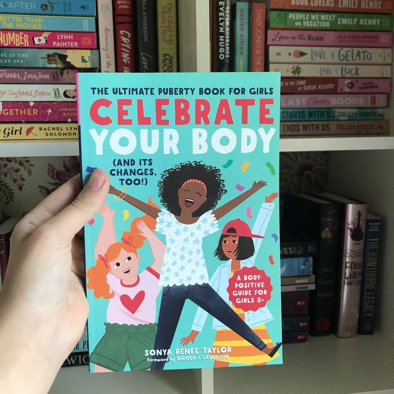 Celebrate Your Body (and Its Changes, Too!)