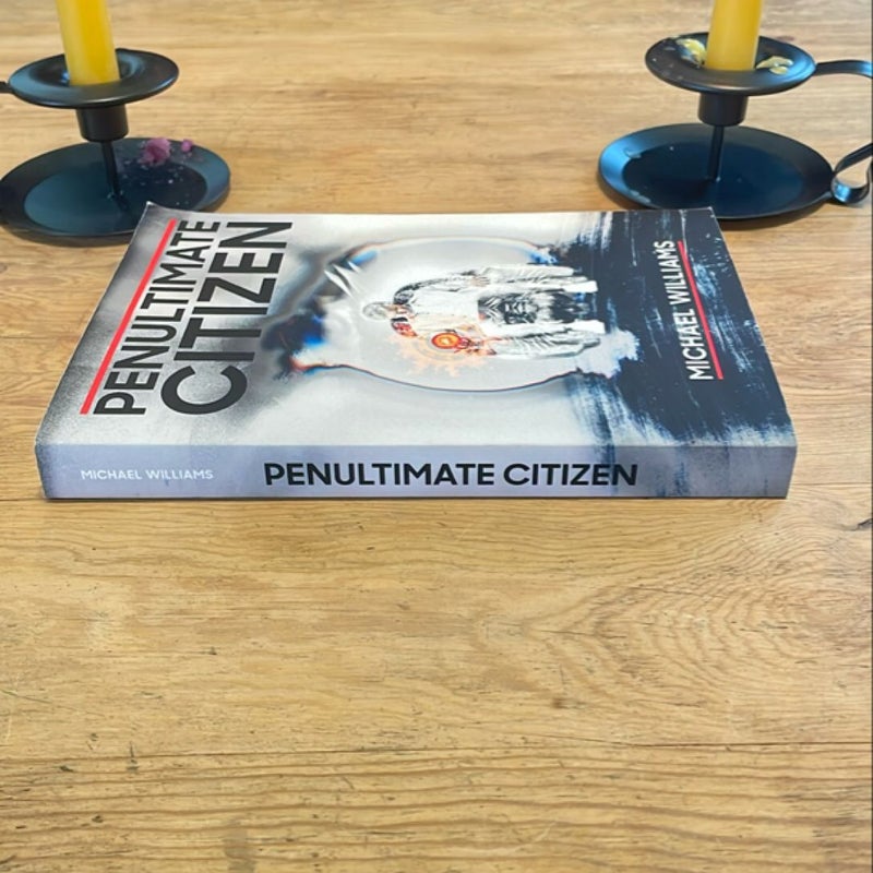 Penultimate Citizen