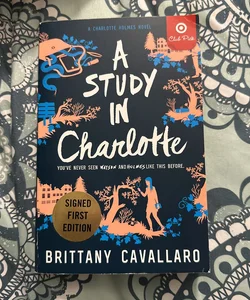 A study in charlotte **SIGNED**