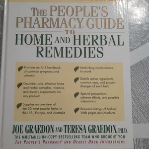 The People's Pharmacy Guide to Home and Herbal Remedies