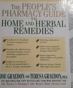 The People's Pharmacy Guide to Home and Herbal Remedies