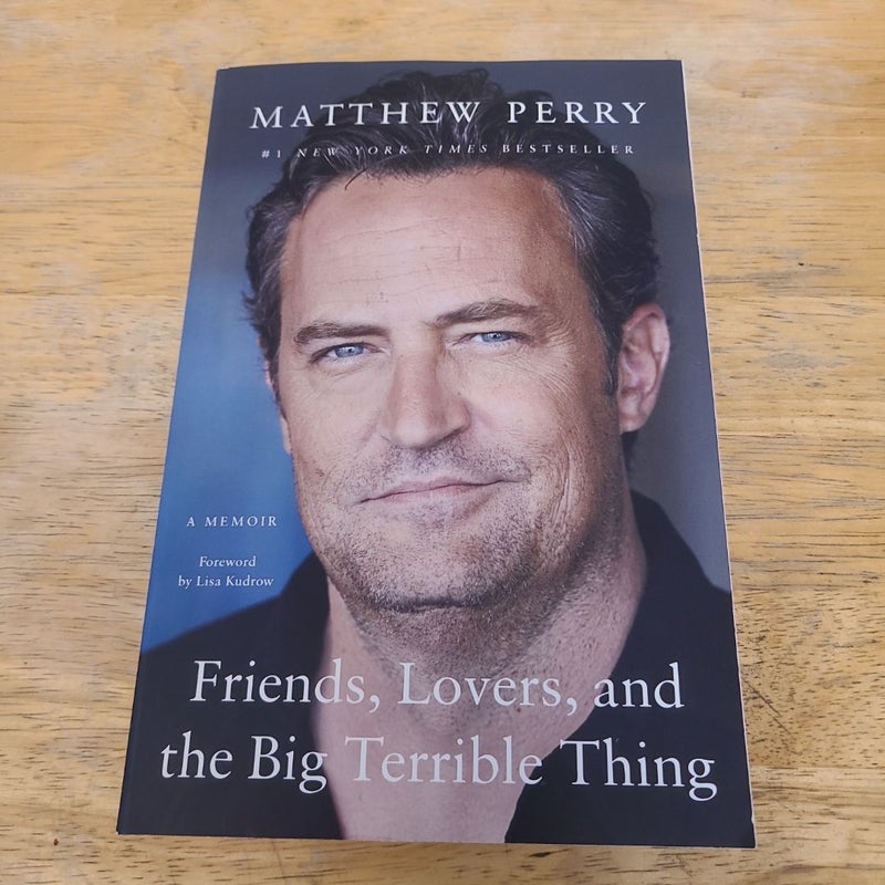 Friends, Lovers, and the Big Terrible Thing