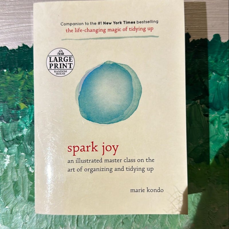 Spark Joy- large print edition