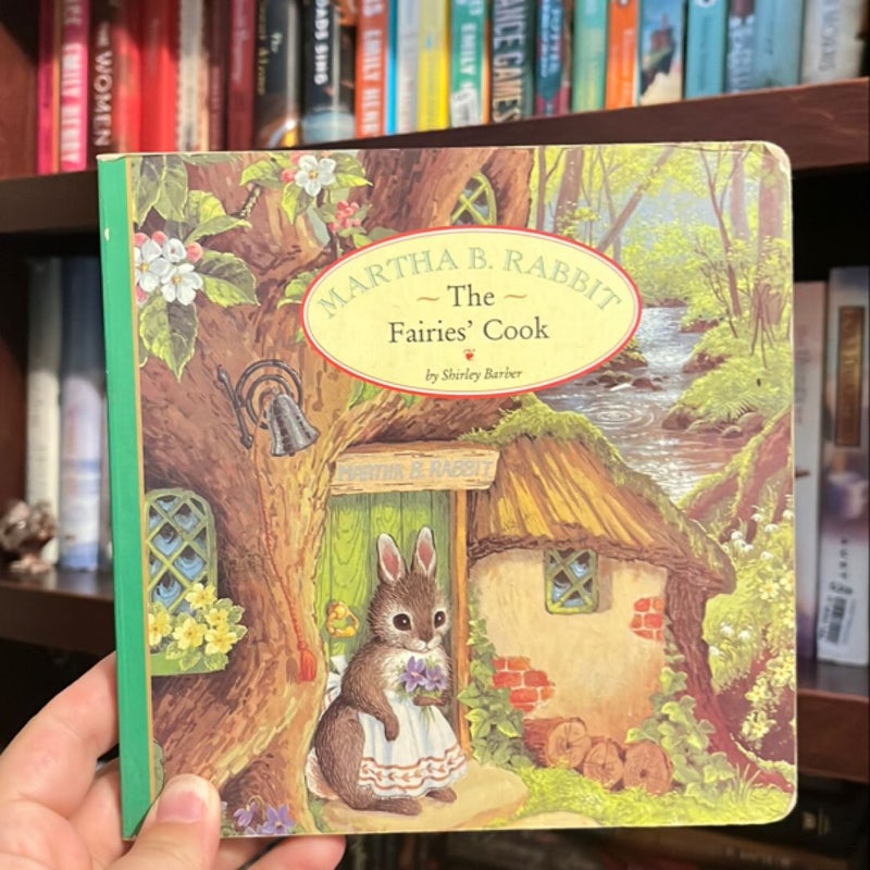 Martha B. Rabbit and the Fairies' Cook