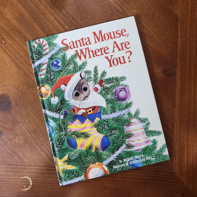 Santa Mouse, Where Are You?