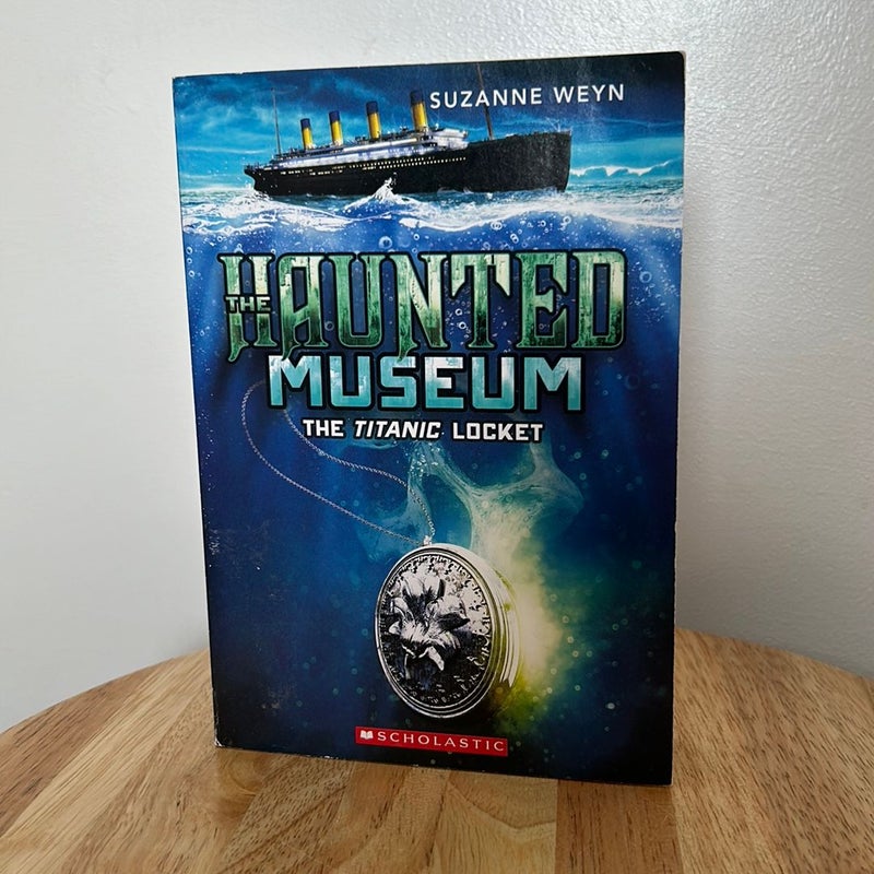 The Haunted Museum: The Titanic Locket