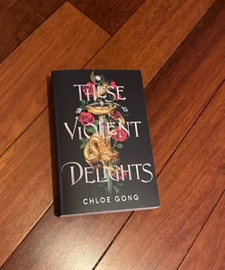 These Violent Delights