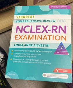 Saunders Comprehensive Review for the NCLEX-RN® Examination