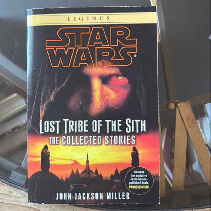 Lost Tribe of the Sith: Star Wars Legends: the Collected Stories