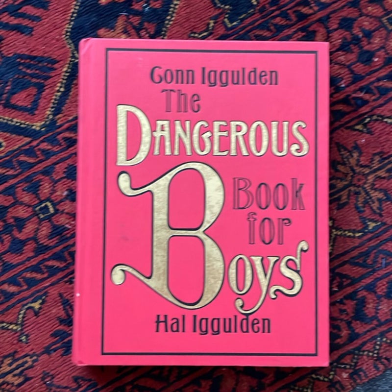 The Dangerous Book for Boys