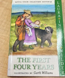 The First Four Years: Full Color Edition