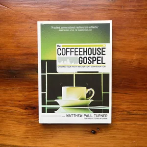 The Coffeehouse Gospel