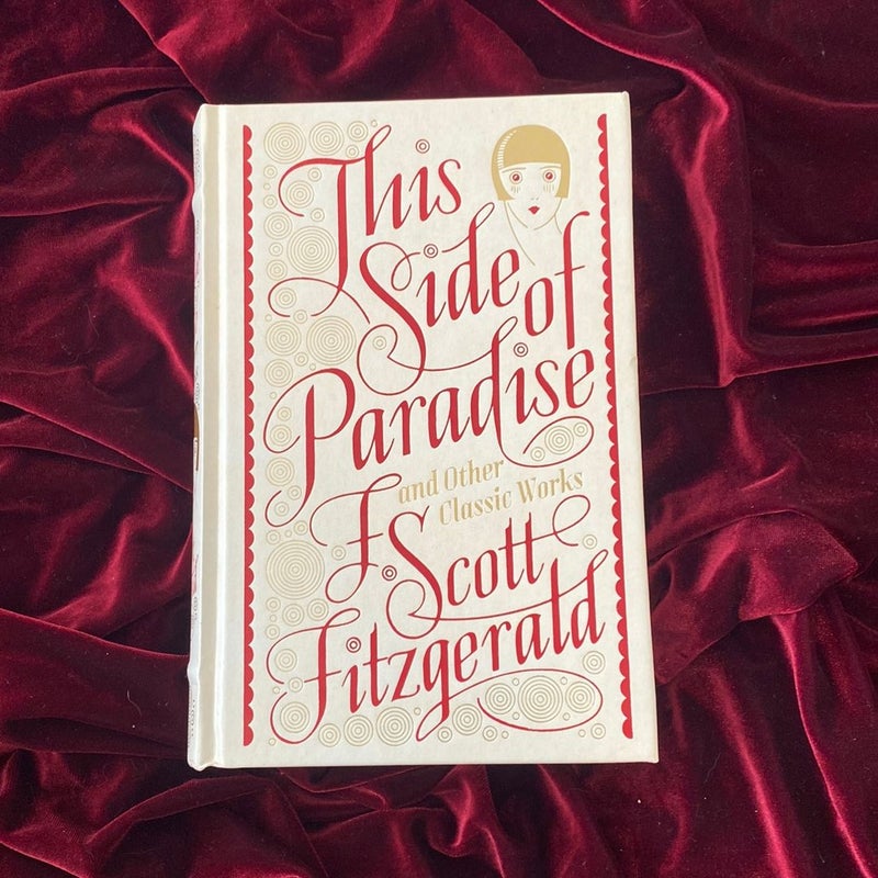 This Side of Paradise and Other Classic Works (Leatherbound) 