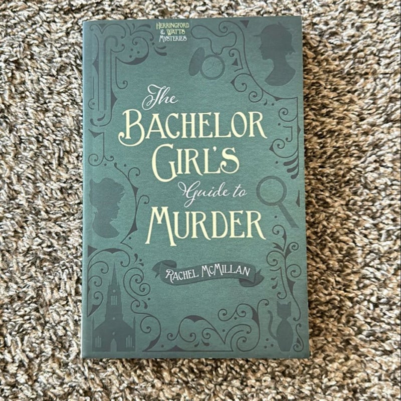 The Bachelor Girl's Guide to Murder