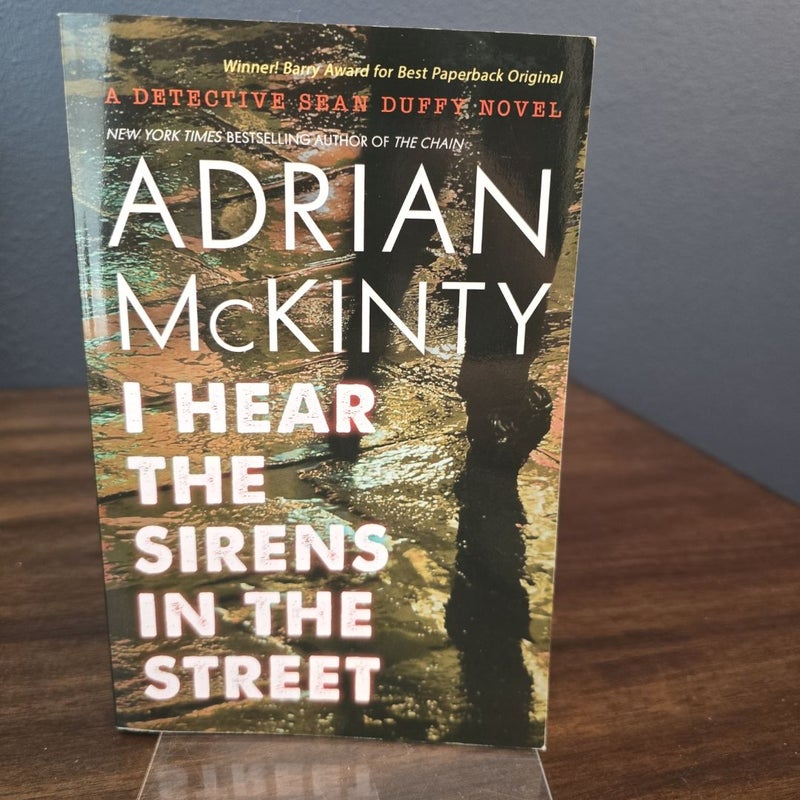 I Hear the Sirens in the Street