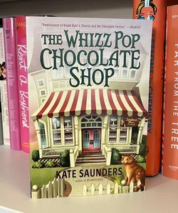 The Whizz Pop Chocolate Shop