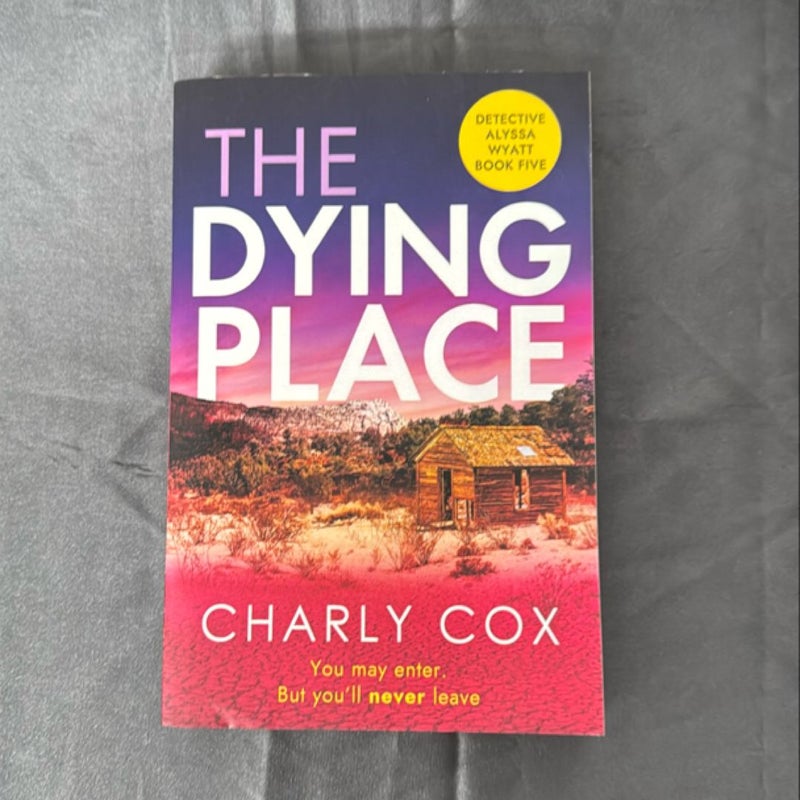 The Dying Place