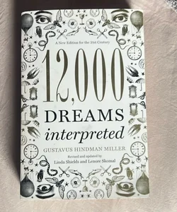 12,000 Dreams Interpreted